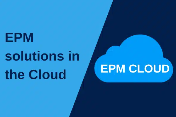 EPM solutions in the Cloud - Accelerate the transformation of your company's finance function