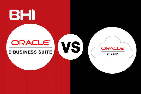 Understanding the Differences Between E-Business Suite and Oracle ERP Cloud