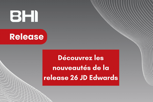 Oracle JD Edwards - Release 26 Nouveautés